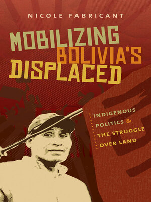 cover image of Mobilizing Bolivia's Displaced